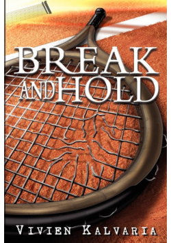 Break and Hold