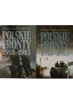 Polskie fronty 1918 - 1945 Tom 1 i 2