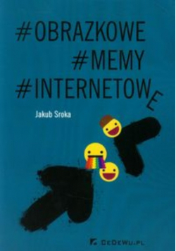 Obrazkowe memy internetowe z autografem autora