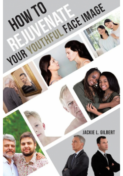 How to Rejuvenate Your Youthful Face Image