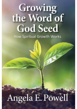 Growing the Word of God Seed