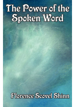 The Power of the Spoken Word