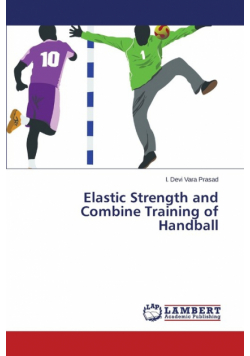 Elastic Strength and Combine Training of Handball