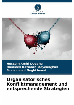 Organisatorisches Konfliktmanagement und entsprechende Strategien