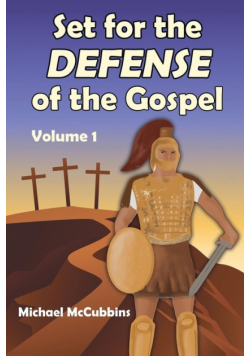 Set for the Defense of the Gospel