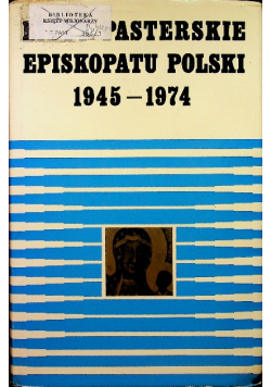 Listy Pasterskie Prymasa Polski 1945  1974