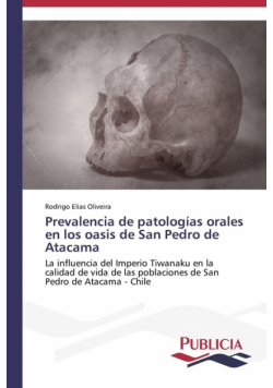 Prevalencia de patologías orales en los oasis de San Pedro de Atacama