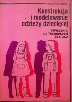 Konstrukcja i modelowanie odzieży dziecięcej