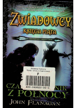 Zwiadowcy Księga piąta Czarnoksiężnik z Północy