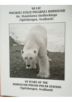 Ksiązka 50 lat Stacji Polarnej Hornsund