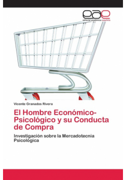 El Hombre Económico-Psicológico y su Conducta de Compra