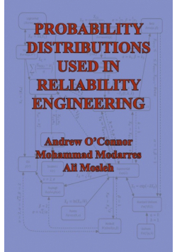 Probability Distributions Used in Reliability Engineering
