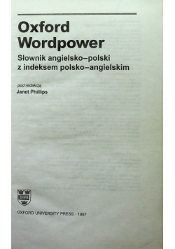 Oxford Wordpower Słownik angielsko - polski z indeksem polsko - angielskim