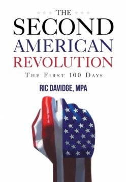 The Second American Revolution - first 100 days