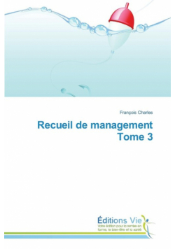 Recueil de management tome 3