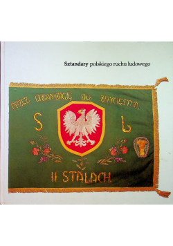 Sztandary polskiego ruchu ludowego