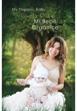 Mi Bebe Organico (My Organic Baby)
