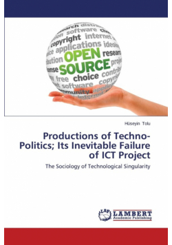 Productions of Techno-Politics; Its Inevitable Failure of ICT Project