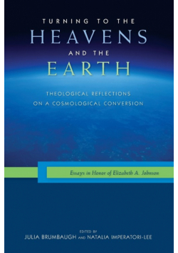 Turning to the Heavens and the Earth