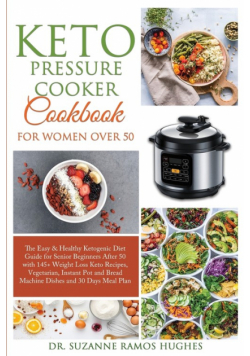 Keto Pressure Cooker Cookbook for Women Over 50
