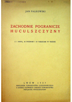 Zachodnie pogranicze Huculszczyzny 1937r.