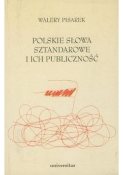 Polskie słowa sztandarowe i ich publiczność