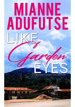 Like Garden Eyes