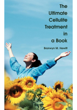 The Ultimate Cellulite Treatment in a Book