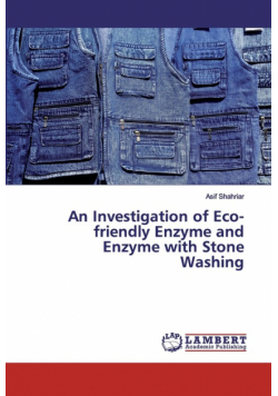 An Investigation of Eco-friendly Enzyme and Enzyme with Stone Washing