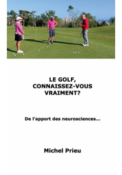 Le golf, connaissez-vous vraiment?