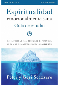 Espiritualidad emocionalmente sana - Guía de estudio