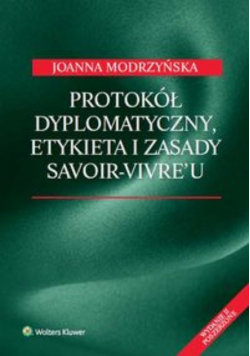 Protokół dyplomatyczny etykieta i zasady savoir vivreu