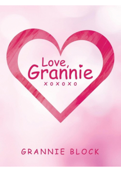 Love, Grannie Xoxoxo