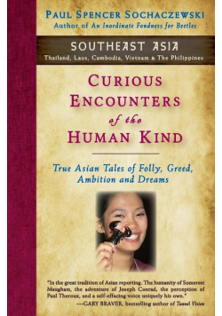 Curious Encounters of the Human Kind - Southeast Asia