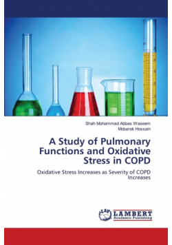 A Study of Pulmonary Functions and Oxidative Stress in COPD