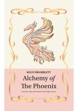 Alchemy of the Phoenix