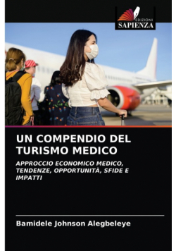 Un Compendio Del Turismo Medico