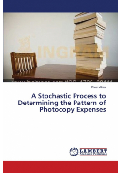 A Stochastic Process to Determining the Pattern of Photocopy Expenses
