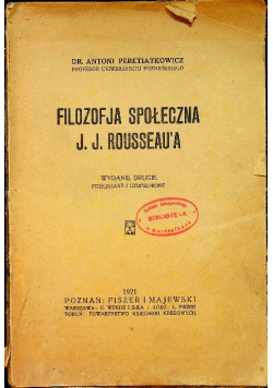 Filozofia społeczna J J Rousseaua 1921 r