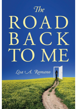 The Road Back to Me