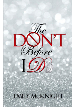 The Don't Before I Do