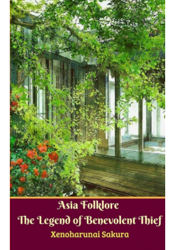 Asia Folklore The Legend of Benevolent Thief Legacy Edition