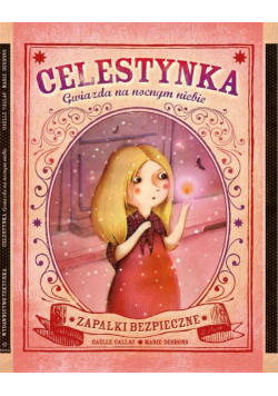 Celestynka. Gwiazda na nocnym niebie