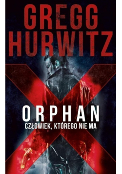 Orphan X Człowiek którego nie ma