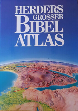 Herders grosser Bibel Atlas