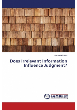 Does Irrelevant Information Influence Judgment?