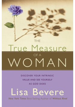 True Measure of a Woman