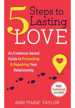 5 Steps to Lasting Love