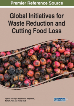 Global Initiatives for Waste Reduction and Cutting Food Loss