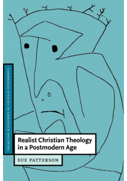 Realist Christian Theology in a Postmodern Age
